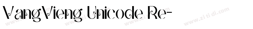 VangVieng Unicode Re字体转换